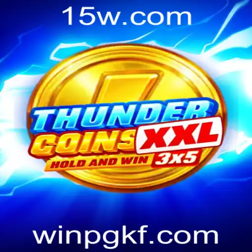 Descubra a Aventura de ThunderCoinsXxl: Uma Nova Sensação no Mundo dos Jogos